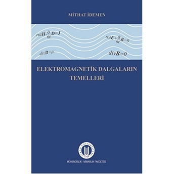 Elektromagnetik Dalgaların Temelleri Mithat Idemen