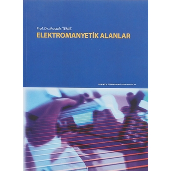 Elektromanyetik Alanlar Mustafa Temiz