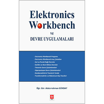 Elektronics Workbench Ve Devre Uygulamaları Abdurrahman Günday