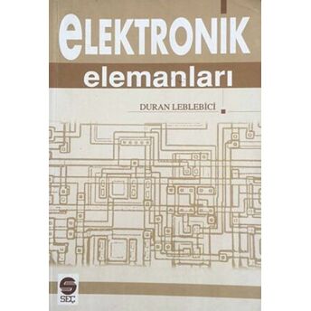 Elektronik Elemanları Duran Leblebici