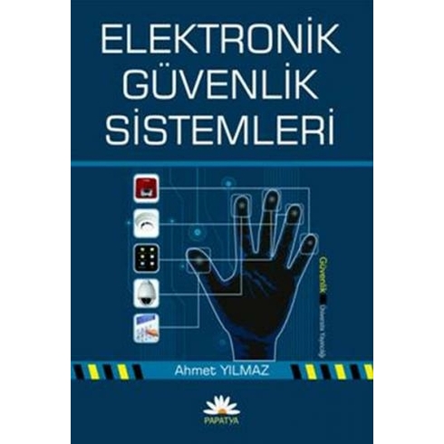 Elektronik Güvenlik Sistemleri Ahmet Yılmaz