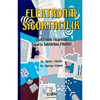 Elektronik Sigortacılık Selim Yazıcı