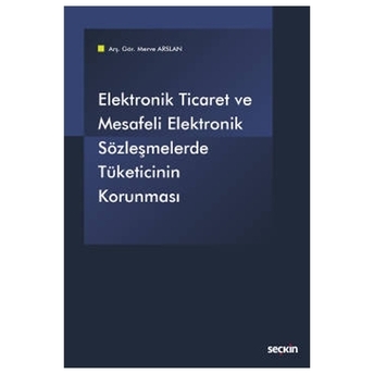 Elektronik Ticaret Ve Mesafeli Elektronik Merve Arslan