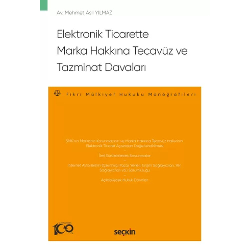 Elektronik Ticarette Marka Hakkına Tecavüz Ve Tazminat Davaları Mehmet Asil Yılmaz