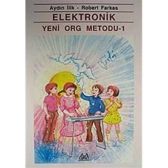 Elektronik Yeni Org Metodu 1 Aydın Ilik