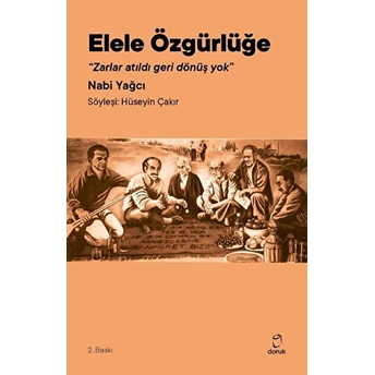 Elele Özgürlüğe - Nabi Yağcı