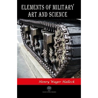 Elements Of Military Art And Science