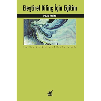 Eleştirel Bilinç Için Eğitim Paulo Freire