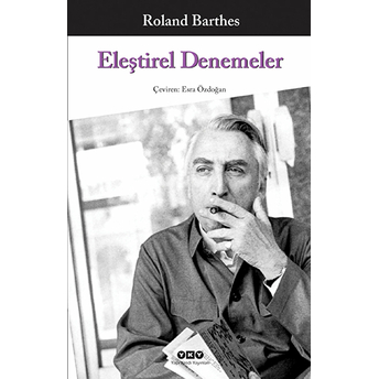 Eleştirel Denemeler Roland Barthes