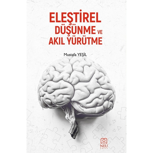 Eleştirel Düşünme Ve Akıl Yürütme Mustafa Yeşil