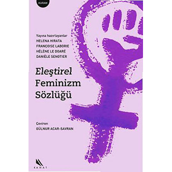 Eleştirel Feminizm Sözlüğü Derleme