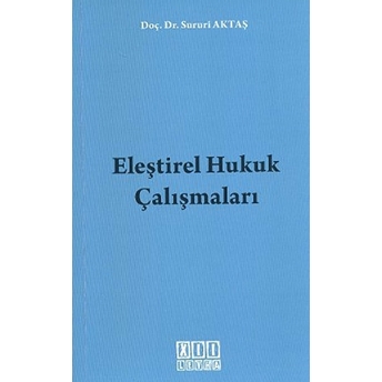 Eleştirel Hukuk Çalışmaları Sururi Aktaş