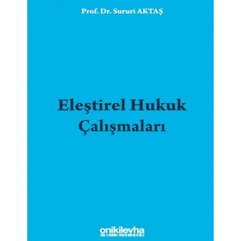 Eleştirel Hukuk Çalışmaları Sururi Aktaş