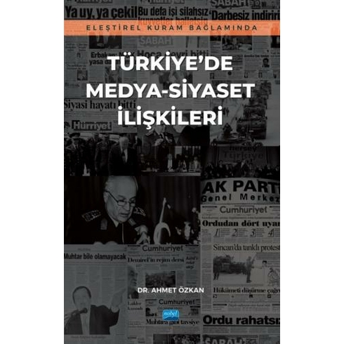 Eleştirel Kuram Bağlamında Türkiye’de Medya-Siyaset Ilişkileri