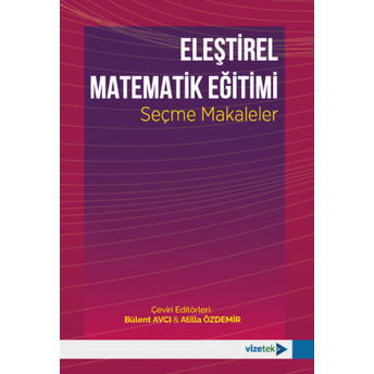 Eleştirel Matematik Eğitimi Seçme Makaleler Atilla Özdemir