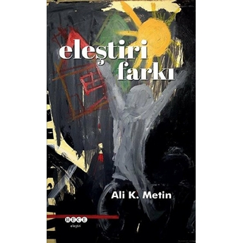 Eleştiri Farkı Ali K. Metin