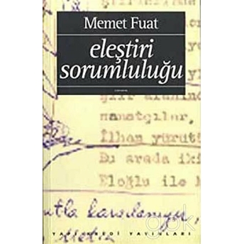 Eleştiri Sorumluluğu Memet Fuat