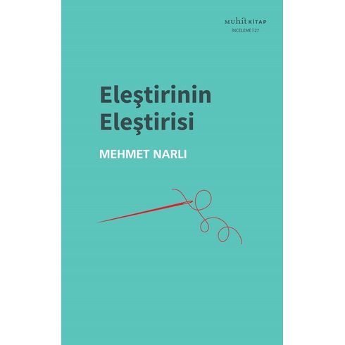 Eleştirinin Eleştirisi Mehmet Narlı