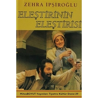 Eleştirinin Eleştirisi Zehra Ipşiroğlu