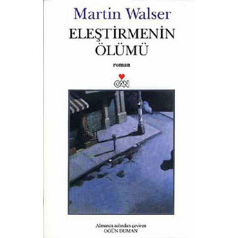 Eleştirmenin Ölümü Martin Walser