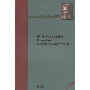 Elfabeya Kurdi - Bingehen - Gramera Kurdmanci Celadet Ali Bedir-Xan