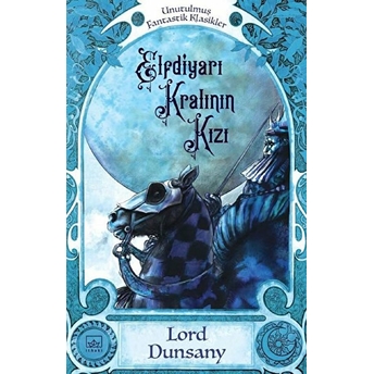 Elfdiyarı Kralı'nın Kızı Lord Dunsany