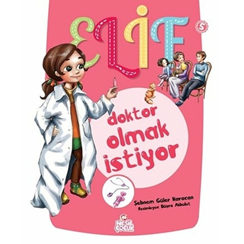 Elif Doktor Olmak Istiyor Şebnem Güler Karacan