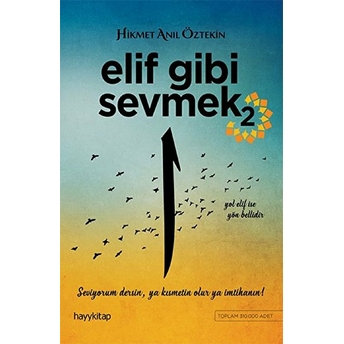 Elif Gibi Sevmek 2 Hikmet Anıl Öztekin