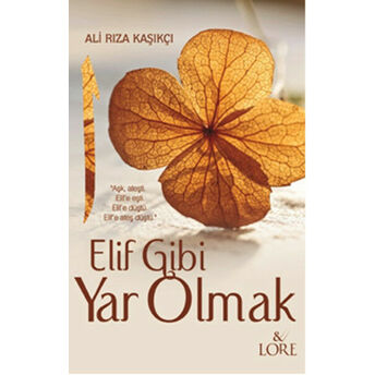 Elif Gibi Yar Olmak Ali Rıza Kaşıkçı