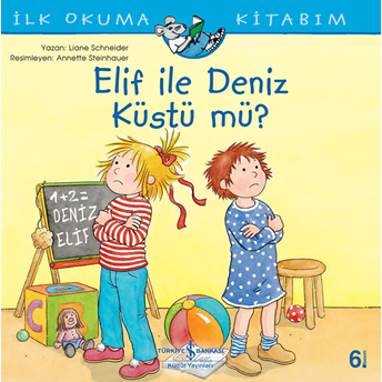 Elif Ile Deniz Küstü Mü? - Ilk Okuma Kitabım Liane Schneider