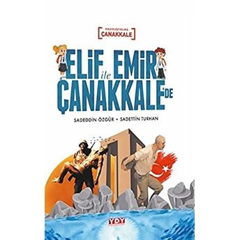 Elif Ile Emir Çanakkale’de - Sadeddin Özgür