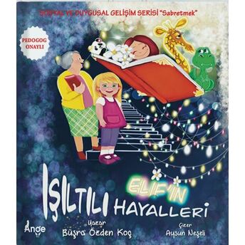 Elif’in Işıltılı Hayalleri Büşra Özden Koç