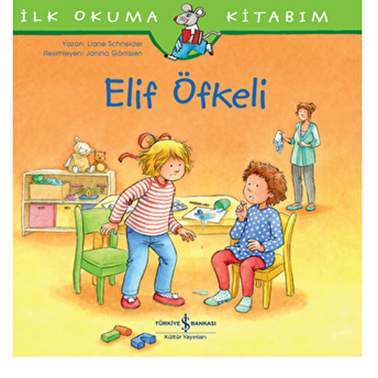 Elif Öfkeli - Ilk Okuma Kitabım Laane Schneider