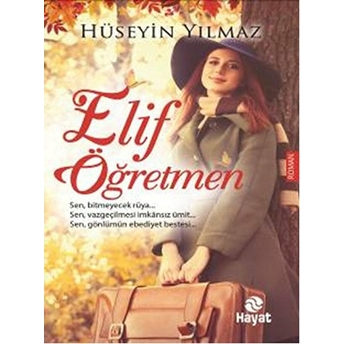 Elif Öğretmen Hüseyin Yılmaz