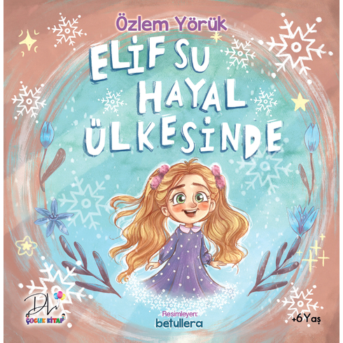 Elif Su Hayal Ülkesinde Özlem Yörük