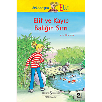 Elif Ve Kayıp Balığın Sırrı Julia Boehme