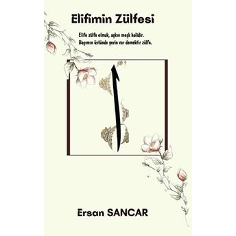 Elifimin Zülfesi Ersan Sancar