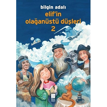 Elif'in Olağanüstü Düşleri 2 Bilgin Adalı