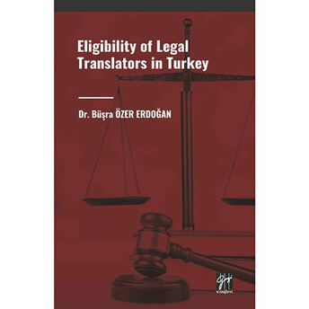 Eligibility Of Legal Translators In Turkey Büşra Özer Erdoğan