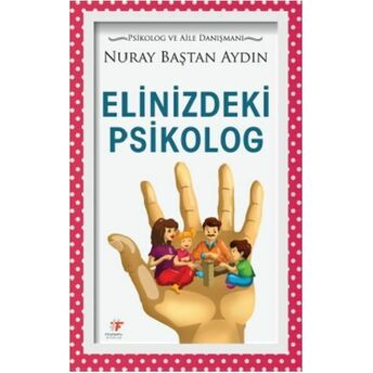 Elinizdeki Psikolog Nuray Baştan Aydın