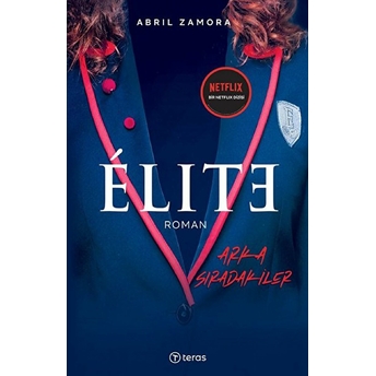 Elite - Arka Sıradakiler Abril Zamora