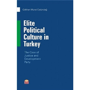 Elite Political Culture In Turkey