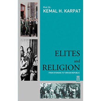 Elites And Religion Kemal H. Karpat