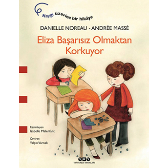 Eliza Başarısız Olmaktan Korkuyor Danielle Noreau