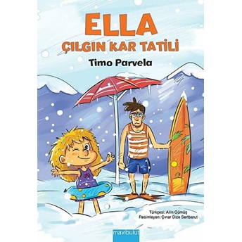 Ella - Çılgın Kar Tatili Timo Parvela