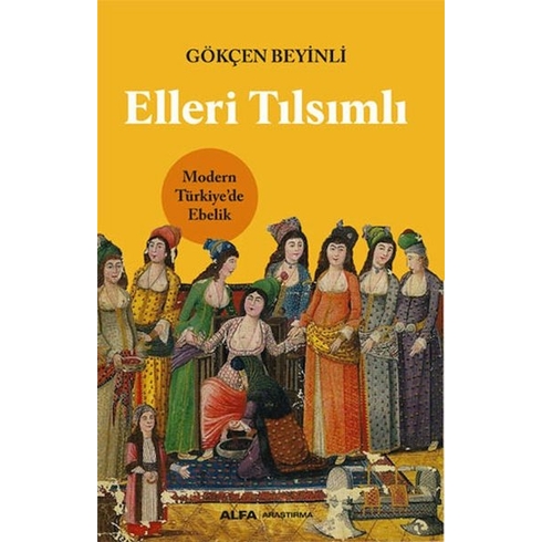 Elleri Tılsımlı Gökçen Beyinli