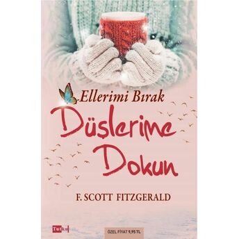 Ellerimi Bırak Düşlerime Dokun F. Scott Fitzgerald