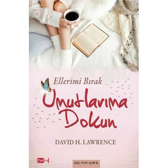 Ellerimi Bırak Umutlarıma Dokun David Herbert Richards Lawrence