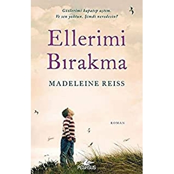 Ellerimi Bırakma Madeleine Reiss