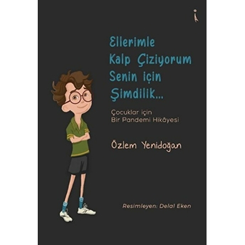 Ellerimle Kalp Çiziyorum Senin Için Şimdilik... - Özlem Yenidoğan